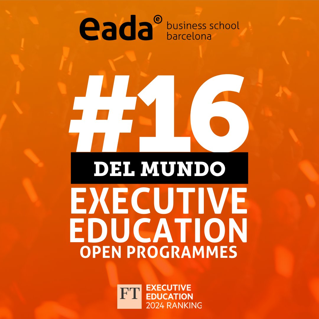 🌍 Nos complace anunciar que EADA Business School se mantiene en el top 20 de las mejores escuelas de negocios del mundo en formación ejecutiva, según el ranking Executive Education 2024 del @FinancialTimes , ¡manteniéndonos en el puesto 16 👉 rankings.ft.com/rankings/2956/…