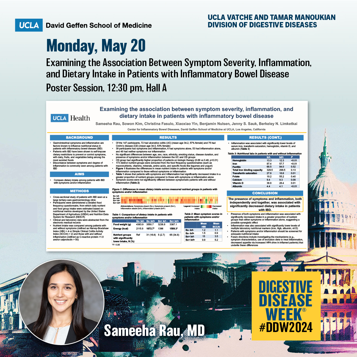 UCLA Gastroenterology and Hepatology (@uclagihep) on Twitter photo Today! Monday, May 20, #DDW2024 Poster
👉Examining the Association Between Symptom Severity, Inflammation, and Dietary Intake in Patients with #IBD
👤Sameeha Rau, MD (<a href="/uclaimchiefs/">UCLA Internal Medicine Chief Residents</a>)
👥Sowon Kim <a href="/ChristinaMariRD/">Christina Fasulo, MS RD</a> Xiaoxiao Yin Benjamin Nulsen Jenny S. Sauk <a href="/berkeleydoc/">Berkeley Limketkai</a> Today! Monday, May 20, #DDW2024 Poster
👉Examining the Association Between Symptom Severity, Inflammation, and Dietary Intake in Patients with #IBD
👤Sameeha Rau, MD (<a href="/uclaimchiefs/">UCLA Internal Medicine Chief Residents</a>)
👥Sowon Kim <a href="/ChristinaMariRD/">Christina Fasulo, MS RD</a> Xiaoxiao Yin Benjamin Nulsen Jenny S. Sauk <a href="/berkeleydoc/">Berkeley Limketkai</a>