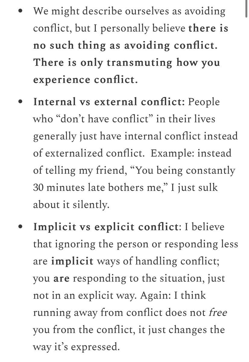 People who “avoid conflict” generally just exchange external conflict for internal conflict