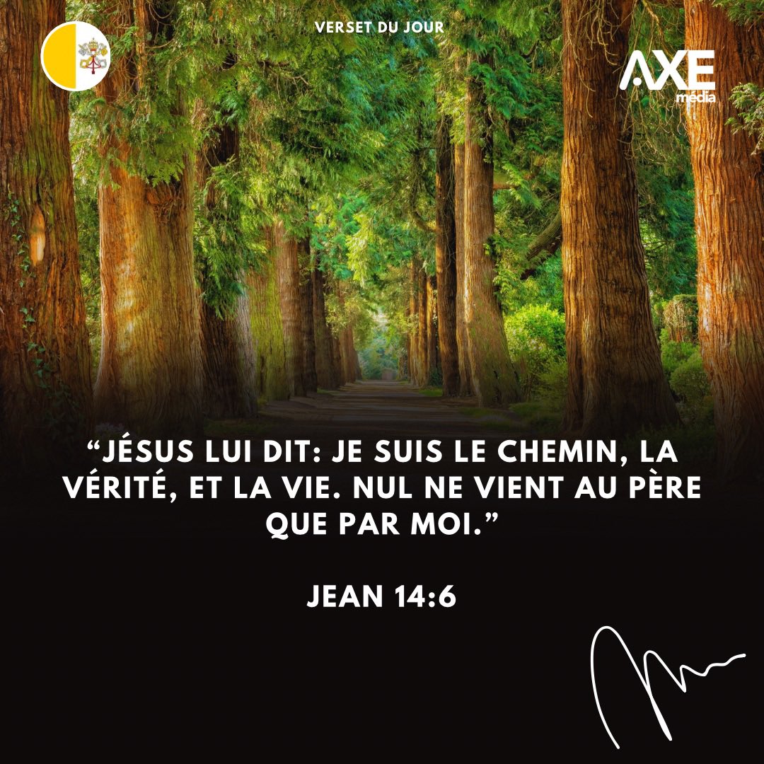 “Jésus lui dit: Je suis le chemin, la vérité, et la vie. Nul ne vient au Père que par moi.” Jean 14:6 #AXEmedia 🙏
