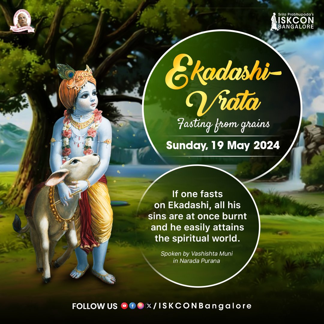 Tomorrow (Sunday, 19 May 2024) is Ekadashi Vrata, suitable for fasting from grains.

Observe this Vrata and be blessed by Lord Hari.

For more information on Ekadashi, please visit: 
iskconbangalore.org/blog/ekadashi/

#ekadashi #vrata #ekadasi #fasting #fastingdiet #iskconbangalore
