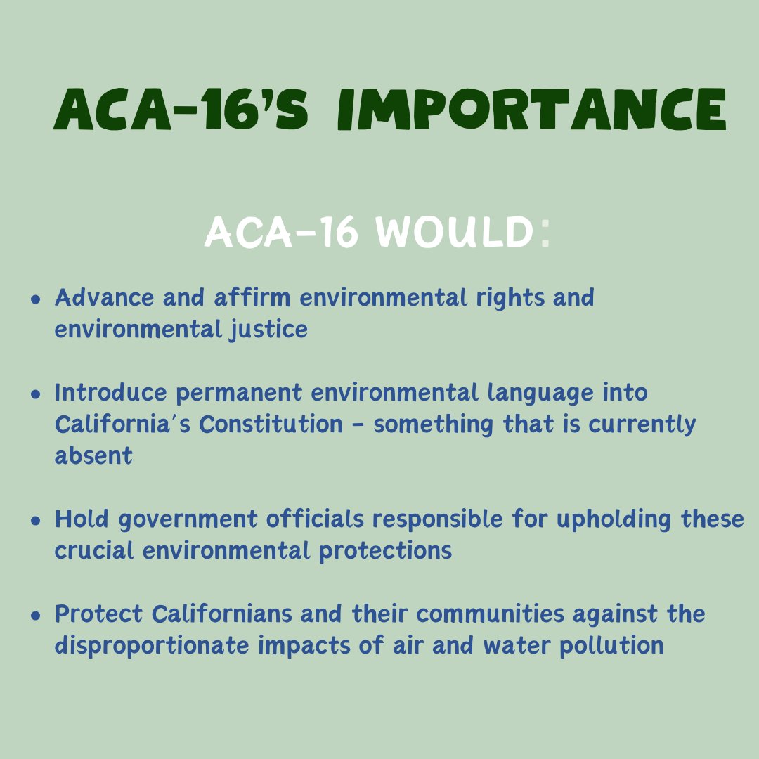 The ACA-16 amendment acknowledges that everyone has a right to clean air, clean water, & a healthy environment. #Environmentaljustice communities statewide would be one step closer to ensuring their protection from pollution impacts. Assemblymembers must vote in support! #ACA16
