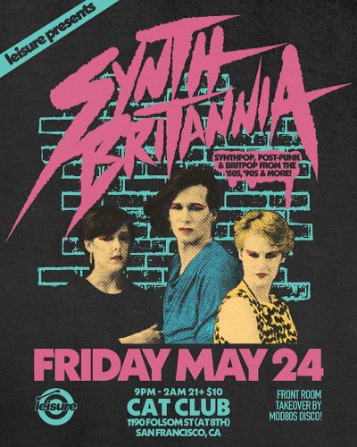 A WEEK TONIGHT, FRI, MAY 24 @Leisuresf: Synth Britannia | A Night of Synthpop, Post-Punk & Britpop Dance to Depeche Mode/OMD/New Order/St. Etienne/Soft Cell/Pet Shop Boys +more MOD80s DISCO Front Room Takeover WIN TIX TO OMD! Cat Club 1190 Folsom (@ 8th) 9PM-2AM | 21+ | $10