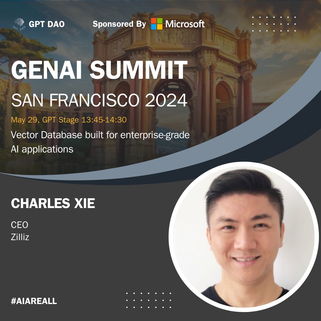 Meet Charles Xie @starlordxie, CEO of Zilliz.com, speaking at #GENAISummitSF2024 on 'Vector Databases Built for Enterprise-Grade AI Applications'    

More event info on genaisummit.ai. The clock is ticking.

#ai #artificialintelligence #airevolution