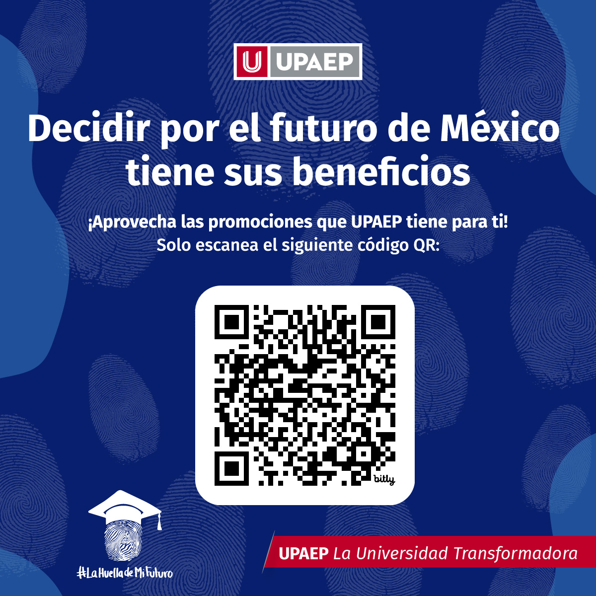 La huella de tu futuro también es la huella del cambio 🌟, UPAEP te ofrece estos beneficios por un México mejor 🇲🇽. #DejaTuHuella #Elecciones2024 #Cambio