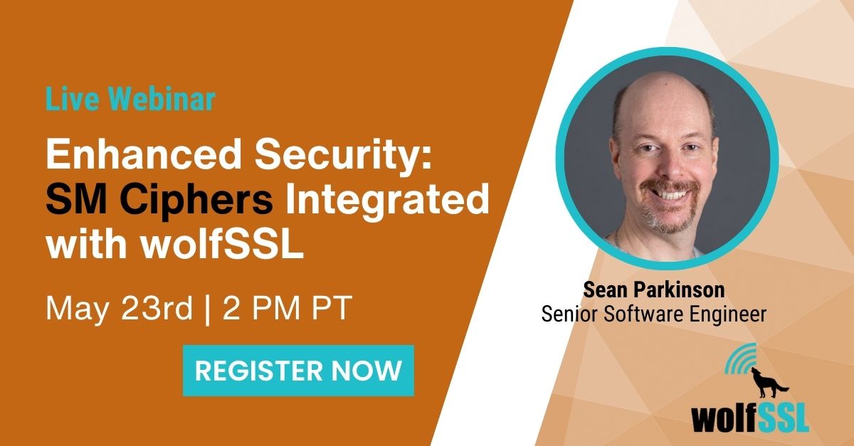 Join us on 5/23 at 2pm PT for a crucial webinar led by Sean, wolfSSL Senior Software Engineer. Learn about the integration of SM Ciphers in wolfSSL and how to utilize them effectively in critical systems. Register now 🐺 us02web.zoom.us/webinar/regist… #ShangMiCiphers #SM2 #SM3 #SM4