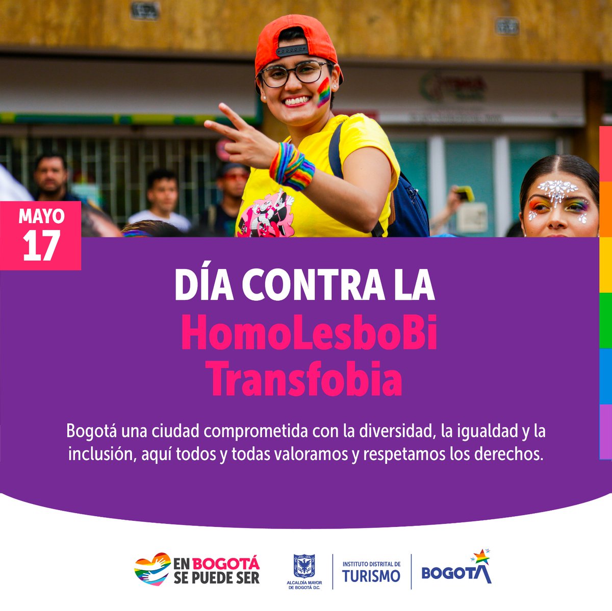 En el #DíaContraLaHomofobia, Bifobia y Transfobia, desde el sector #turismo reafirmamos nuestro compromiso de promover a @Bogota como un destino incluyente, diverso y respetuoso donde todos y todas pueden ser🙌🏻 #EnBogotáSePuedeSer❤️💜💚💛💙