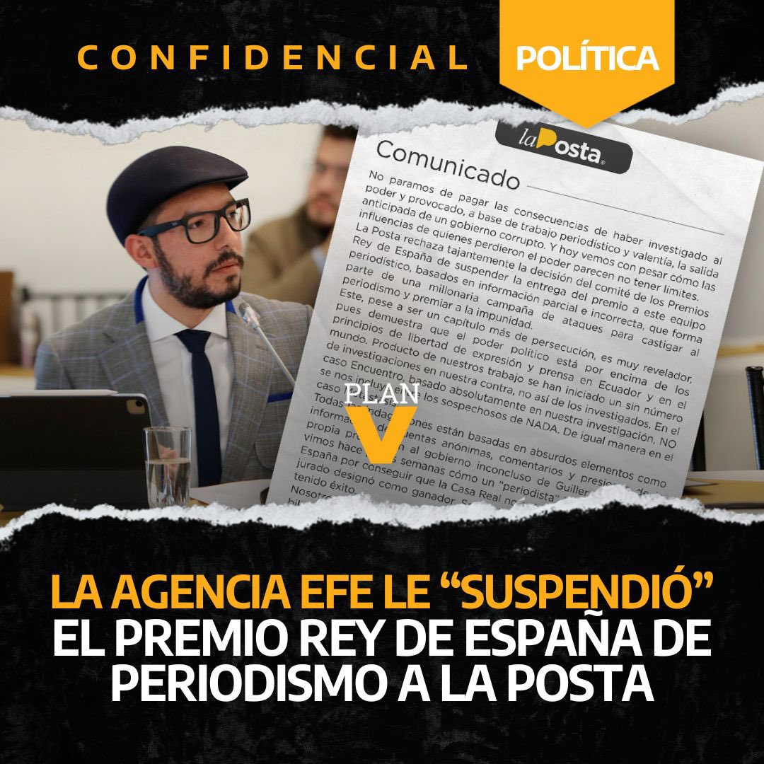 #ConfidencialesPlanV | La Agencia EFE le 'suspendió' el premio Rey de España de Periodismo a La Posta➡️ tinyurl.com/c2u6vfpt