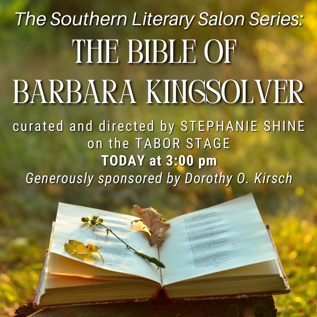 THE BIBLE OF BARBARA KINGSOLVER takes the Tabor Stage today at 3 pm! You can still join us for an hour of literary exploration & scenes with TSC actors Stephanie Shine, Dan McCleary, Nic Picou, Lauren Gunn, Parker Chase, & Sarah Hankins.  Don't miss out! tnshakespeare.org/bible-of-barba…