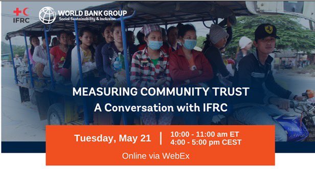Join us for an insightful event with @IFRC and the @WorldBank Group on our new Community Trust Index. Discover how this tool tracks trust levels, informs program recommendations, and enhances accountability. Register here: bit.ly/3K2XRjw.