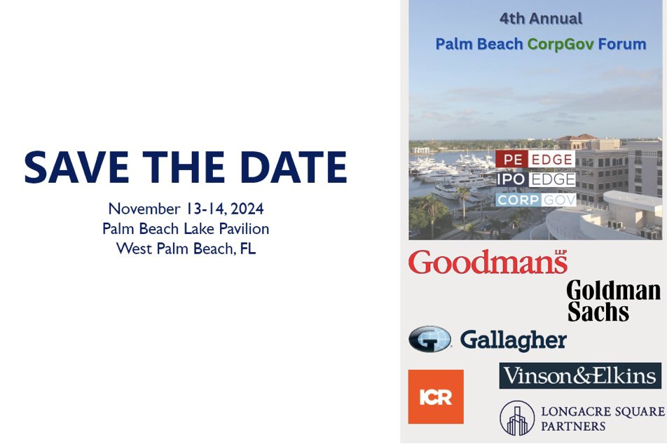 CorpGov, IPO Edge and PE Edge will host the fourth annual Palm Beach CorpGov Forum on Wednesday, November 13 and Thursday, November 14, 2024, at the Palm Beach Lake Pavilion, located waterfront with sweeping views of Palm Beach Island.

Learn more: ipo-edge.com/save-the-date-…
