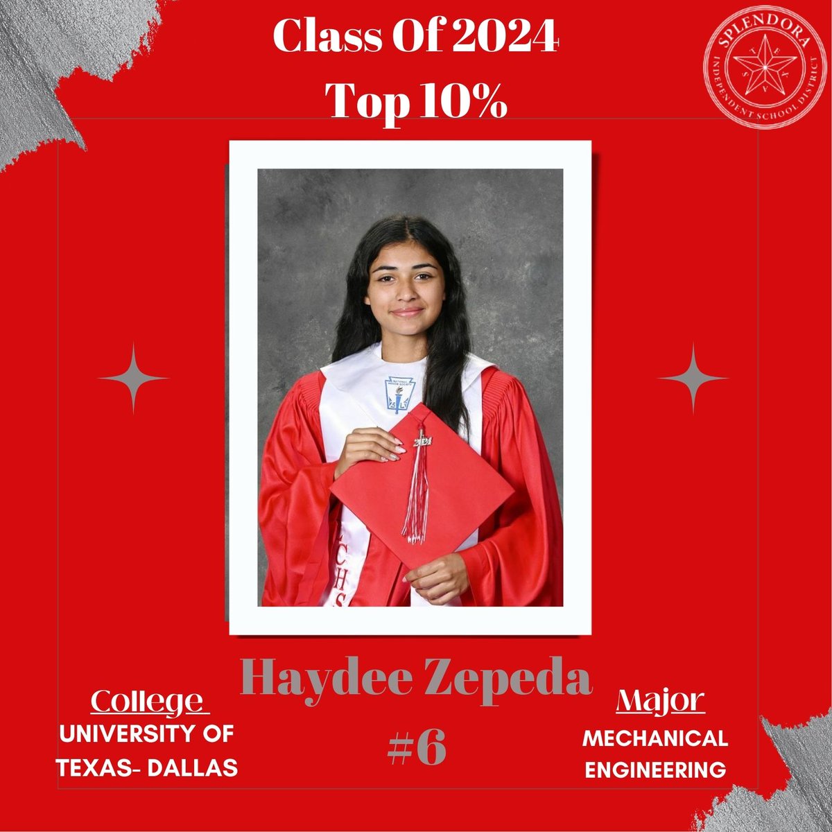 We would like to congratulate each student in the top 10 percent of the graduating 2024 class. We are very proud of their academic accomplishments. We will be counting down each day to celebrate each of our students' success. Congratulations, Haydee Zapeda-#6!