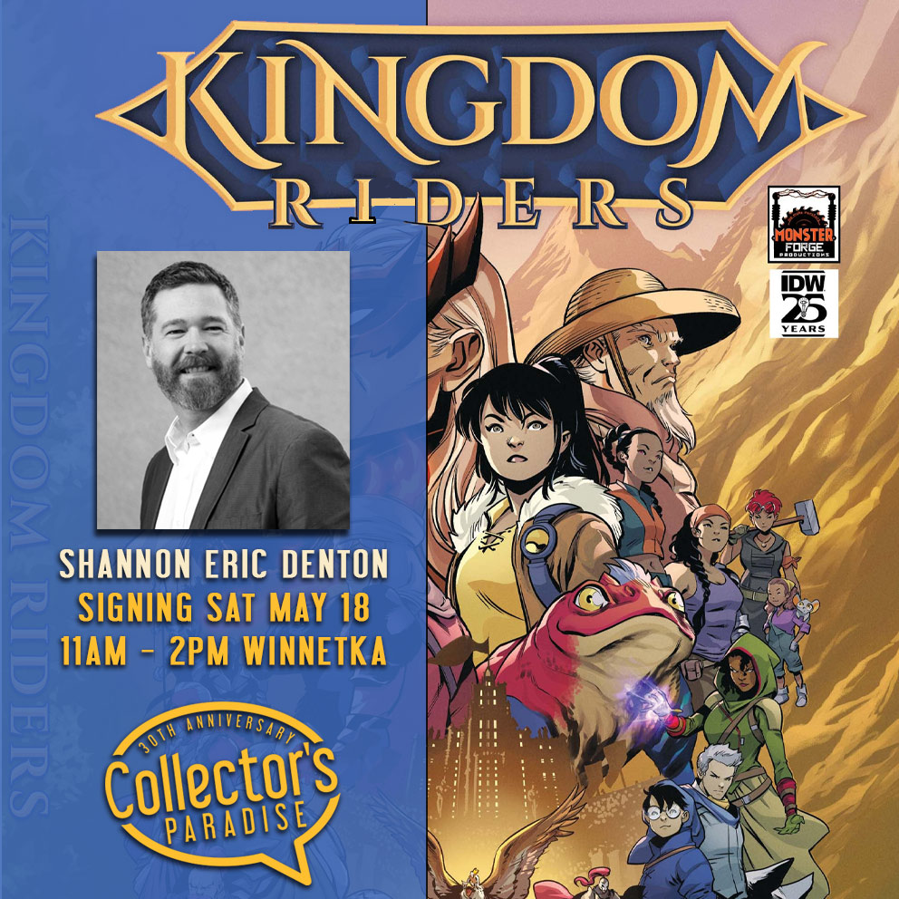 Free Comic Book MAY continues on May 18th with a new Sale (BUY 2 GET 3rd FREE on all INDIE GNs) and Signings at all 3 locations! @ShannonDenton Signing KINGDOM RIDERS GN 11am-2pm in Winnetka! Check Comicsandcards.net for all Free Comic Book MAY Signings and Sales!