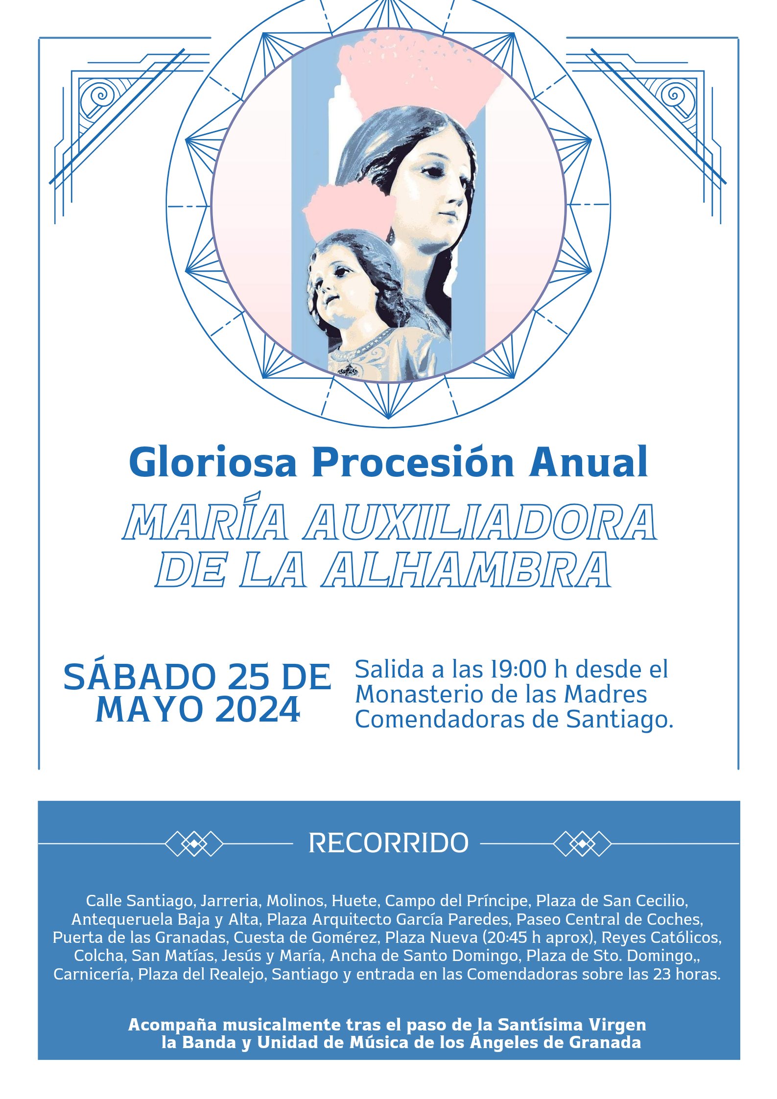 Horario e itinerario de la Gloriosa Procesión Anual de María Auxiliadora de la Alhambra. Granada 25 de Mayo del 2024