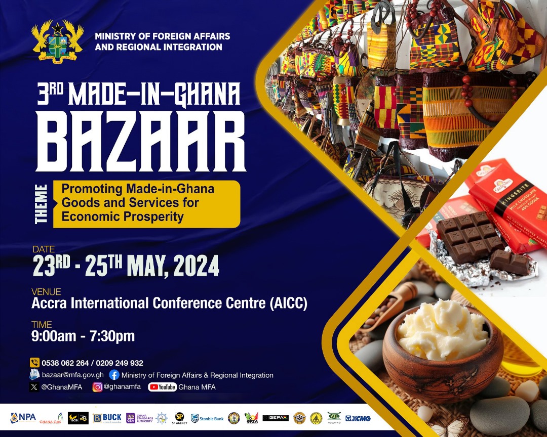 Experience the Best of Ghanaian Innovation at the 3rd Made In Ghana Bazaar 🇬🇭between May 23-25, 9am-7:30pm at the Accra International Conference Centre. Be there to discover local goods and services that drive economic prosperity! #MadeInGhanaBazaar