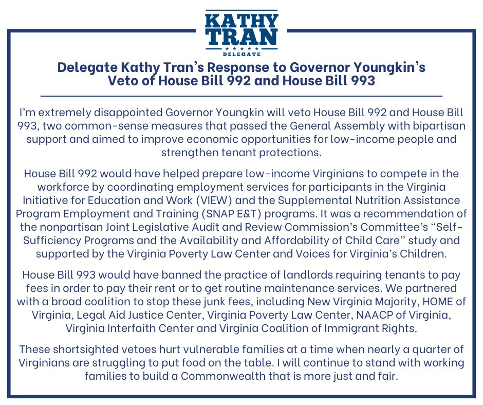 The Gov will veto HB992 & HB993, which improve low-income people's economic opportunities & strengthen tenant protections. This will hurt families at a time when nearly ¼ are struggling to put food on the table. I'll always stand w/working families to build a more just & fair VA.