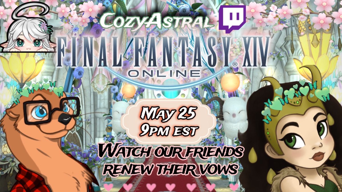 🌸SATURDAY MAY 25TH 9PM EST~ We watchin our first in game weddin~ 

🌸My beauitful mods are gettin their vows renewed in FF14 and I'M ALLOWED TO INVITE YOU ALL~ TO WATCH hehe~  

🥰@ladyloki1313 @crumpler64 🥰
📷  #vtubersupport #envtuber@ladyloki1313