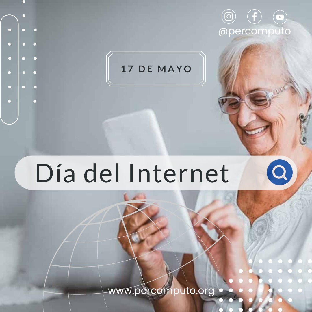 Percomputo's tweet image. Hoy, 17 de mayo, celebramos el Día de Internet, resaltando su impacto positivo desde 2005. En especial, destaca cómo mejora el bienestar y la independencia de las personas mayores, manteniéndolas conectadas y activas. Promovamos un uso responsable y beneficioso para todos.