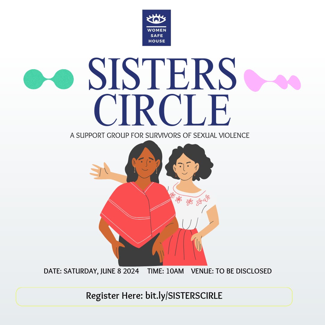 SISTERS CIRCLE is here again! A support group for survivors, organized by Women Safe House - a place for healing and empowerment. The safe haven for survivors. Date: Saturday June 8th, 2024 Register here: Bit.ly/SISTERSCIRCLE #womensafehouse #notogbv #sisterscircle