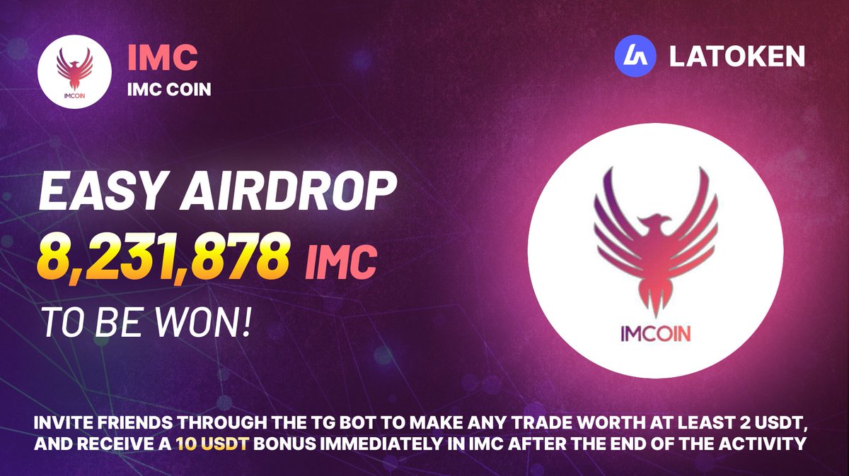 🏆8,231,878 IMC COIN (IMC) EASY AIRDROP on LATOKEN ✅ Complete all tasks and qualify for the Airdrop. 📲 Share with 5 Friends and Follow. ⏰ May 17, 2024 - May 21, 2024. 🎁 Distribution Date: 21 May, 2024 👉 JOIN GIVEAWAY (go.latoken.com/e1c8/9db3)
