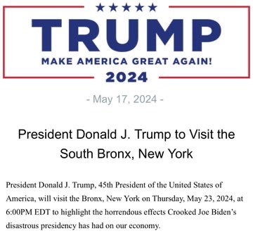 BREAKING: President Trump will be visiting the Bronx, New York on Thursday, May 23, 2024!