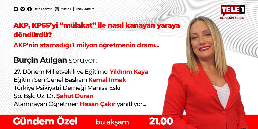 ➤AKP, KPSS’yi “Mülakat” ile nasıl kanayan yaraya döndürdü? ➤AKP’nin atamadığı 1 milyon öğretmenin dramı @BurcinAtilgan @yildirimkaya40 #KemalIrmak @DuranSahut #HasanÇakır Gündem Özel, saat 21.00'de TELE1'de!