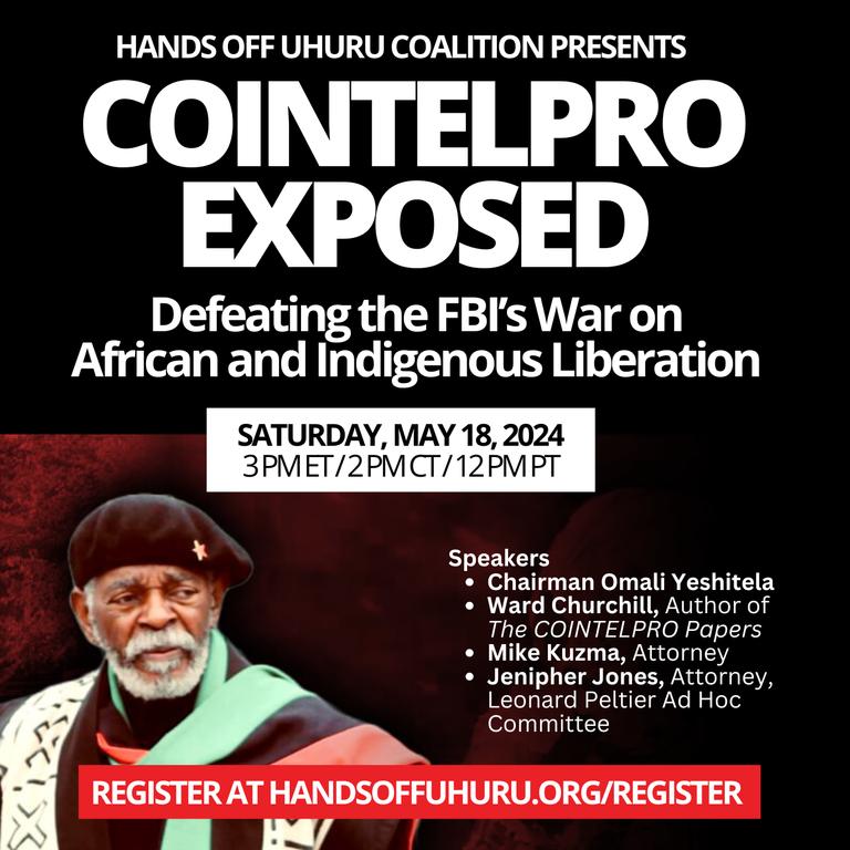 Register for tomorrow's Sat. May 18th @HandsOffUhuru webinar on the strategy to defeat the state's war on #AfricanLiberation and #IndigenousLiberation! #HandsOffUhuru #Uhuru3 #FreeLeonardPeltier #OmaliYeshitela #WardChurchill #MikeKuzma #HandsOffAfrica #ColonialismMustGo