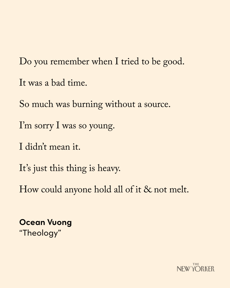 NewYorker's tweet photo. A poem by Ocean Vuong. https://t.co/z8SA1WoviH https://t.co/PMo9YwwHoj