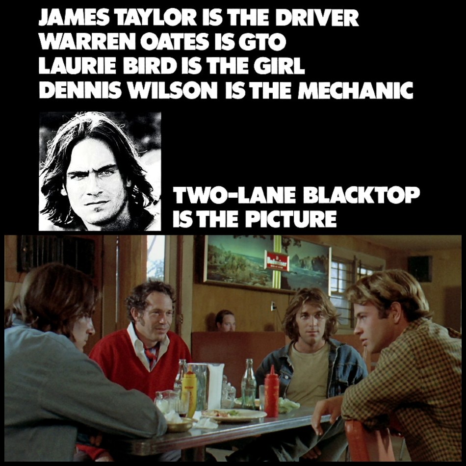 Two-Lane Blacktop (1971) Dir. Monte Hellman