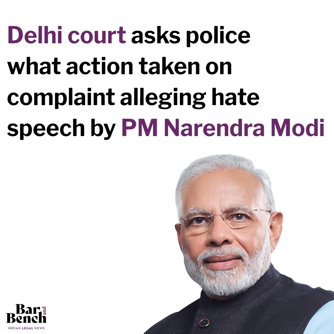 Delhi court asks police what action taken on complaint alleging hate speech by PM Narendra Modi Read full story: tinyurl.com/3x7f7rnt