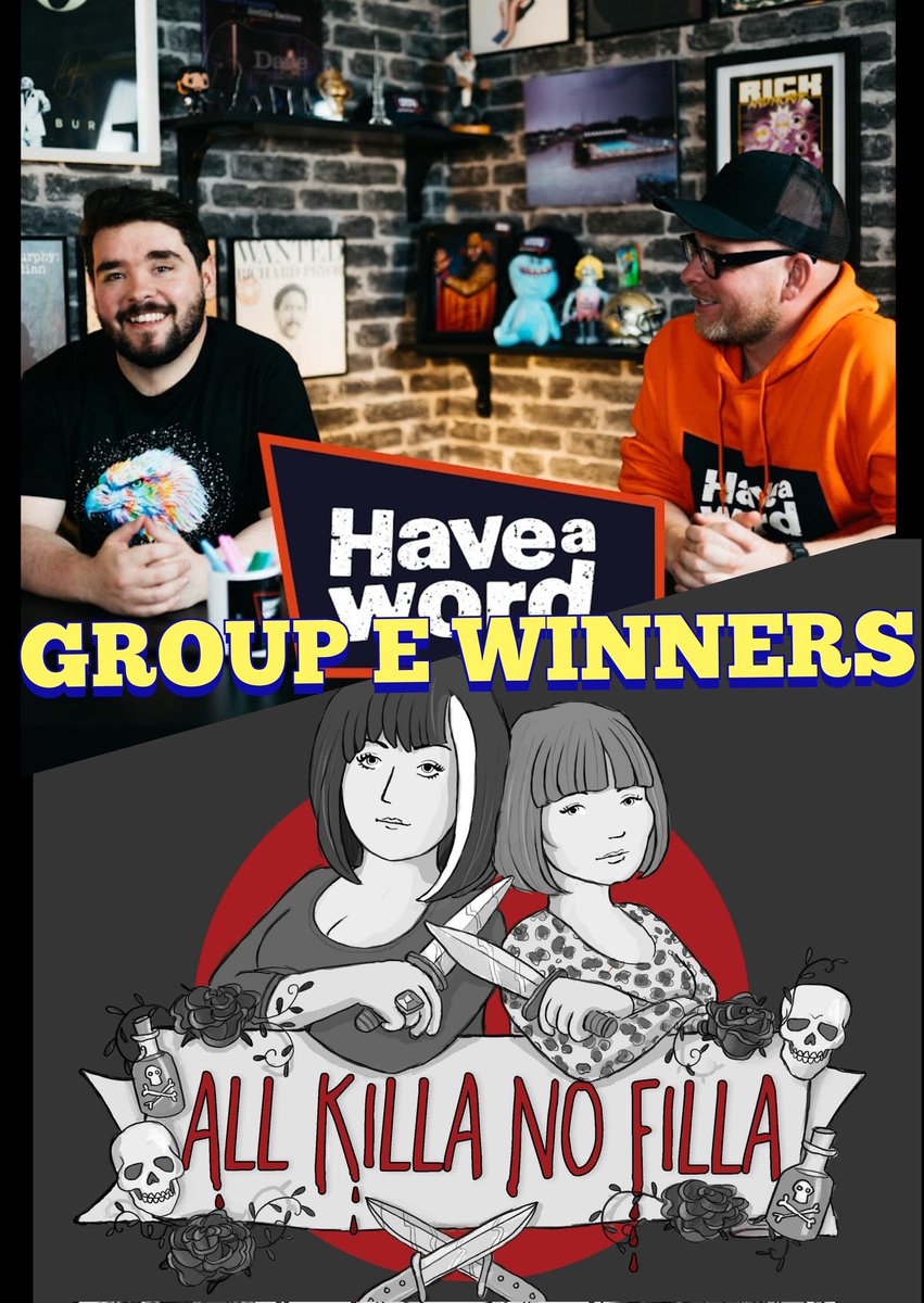 GROUP E
Congratulations to @haveaword & @allkillanofilla for getting to the next round. Thanks for voting.