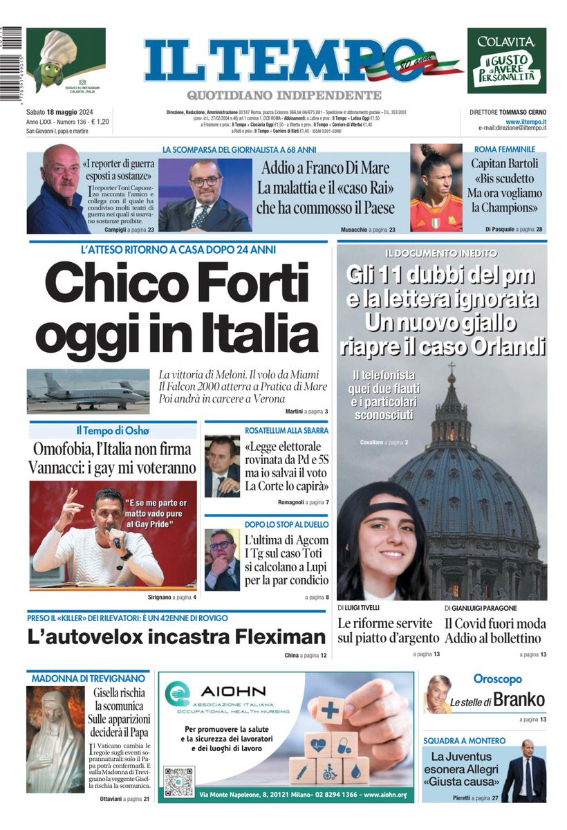 📌Chico Forti oggi in Italia 📌Gli 11 dubbi del pm e la lettera ignorata: un nuovo giallo riapre il caso Orlandi 📌Omofobia, l'Italia non firma. Vannacci: i gay mi voteranno 🔽La nostra #primapagina 🗞️Siamo in #edicola 🗞️ #18maggio #iltempoquotidiano #Forti #Orlandi #omofobia