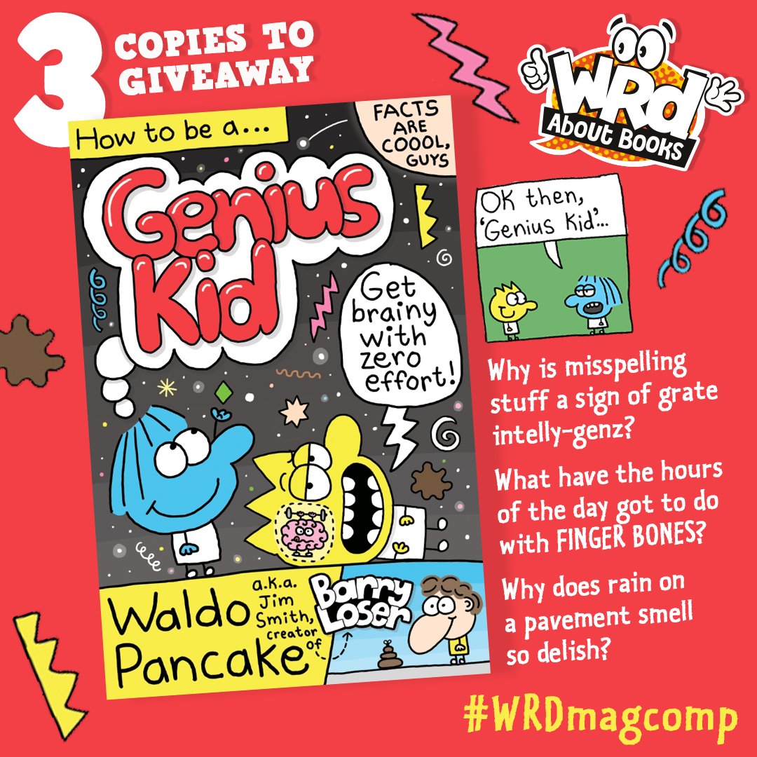 WRDaboutbooks (@wrdmag) on Twitter photo We have 3 HILARIOUS (& FACTASTIC) copies of #HowToBeAGeniusKid by <a href="/waldopancake/">Waldo Pancake</a> aka @JimSmithBooks to #Win
Do you want to get brainy with zero effort?
Then you NEED this brilliantly clever graphic novel…
Fact! ⚡️🧠⚡️
RT/Flw by May 24 to enter
<a href="/FaberChildrens/">Faber Children's</a> #WRDMagComp We have 3 HILARIOUS (& FACTASTIC) copies of #HowToBeAGeniusKid by <a href="/waldopancake/">Waldo Pancake</a> aka @JimSmithBooks to #Win
Do you want to get brainy with zero effort?
Then you NEED this brilliantly clever graphic novel…
Fact! ⚡️🧠⚡️
RT/Flw by May 24 to enter
<a href="/FaberChildrens/">Faber Children's</a> #WRDMagComp