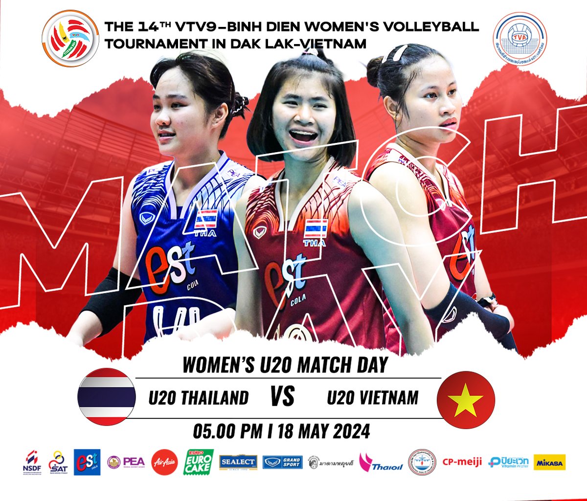 โปรแกรมการแข่งขัน The 14th VTV9–BINH DIEN Women's Volleyball Tournament in DAK LAK-Vietnam วันที่ 18 พฤษภาคม 2567 เวลา 17.00 น. ชิงอันดับ 7 ทีมชาติไทย ยู-20 พบ ทีมชาติเวียดนาม ยู-20