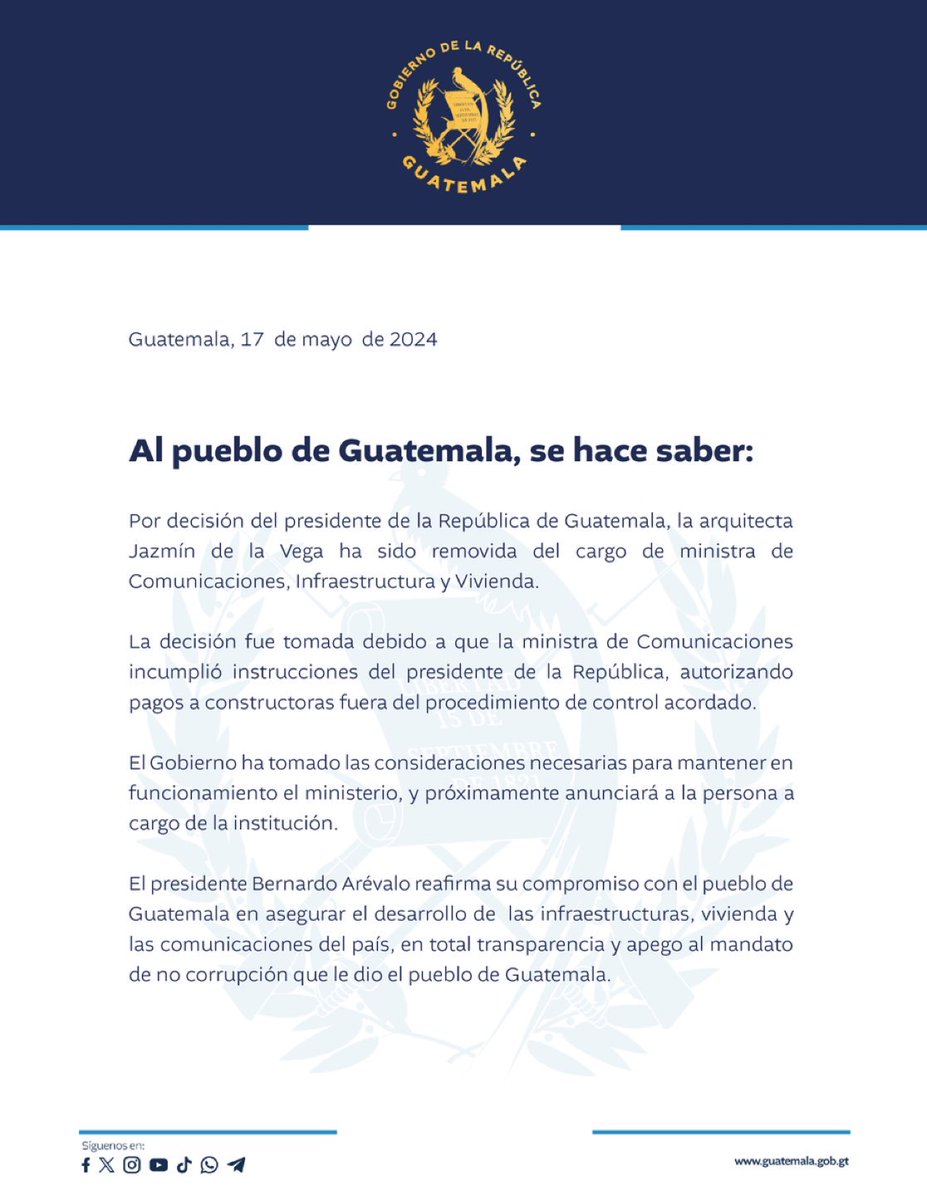 #URGENTE 🔴 | El Gobierno de Guatemala informa que la ministra de Comunicaciones, Jazmín de la Vega, fue destituida del cargo, debido a que incumplió órdenes del presidente Bernardo Arévalo respecto al pago a constructoras.