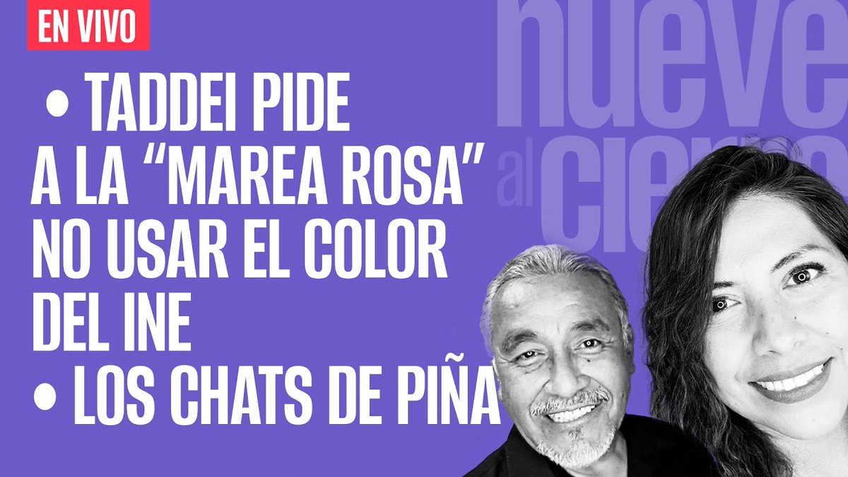 🔴 #EnVivo ¬ Taddei pide a la “marea rosa” no usar el color del INE ¬ Los chats de Piña 

#NueveAlCierre con @RomiinaGandara y @PedroMelladoR por #SinEmbargoAlAire 
youtube.com/watch?v=XmUuxl…