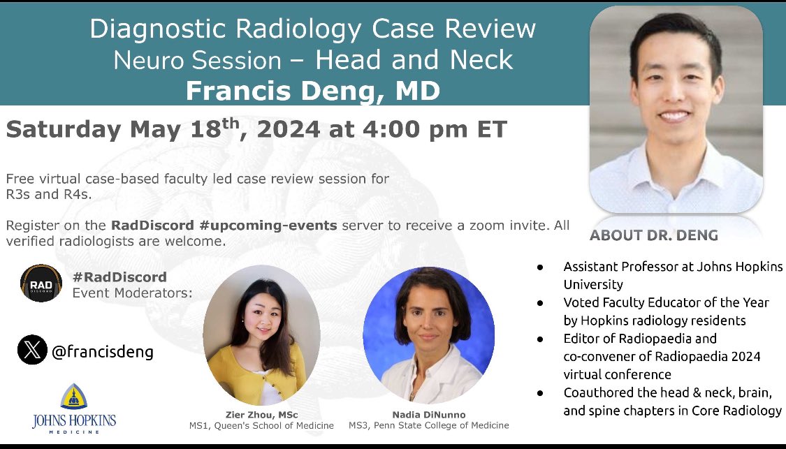 Neuro Session - Head and Neck Francis Deng, MD @francisdeng Saturday May 18th, 2024 at 4:00 pm ET