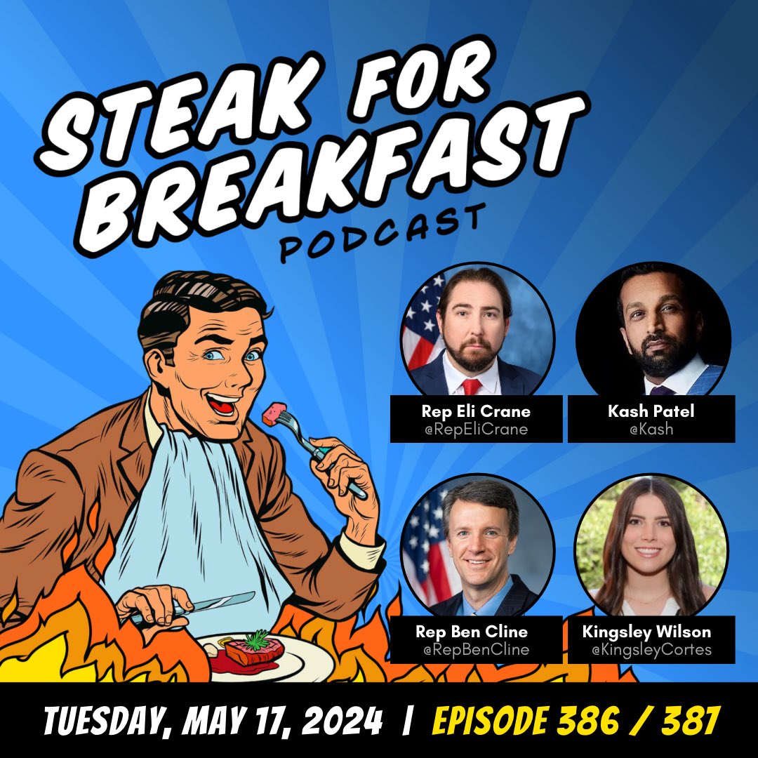 Eps. 386-387 of Steak for Breakfast are LIVE! We’re joined by a duo of America First Congressmen @RepEliCrane & @RepBenCline • Go inside the Weaponized Justice System with @KashsCorner • Analyze Oversight Fight Night with @KingsleyCortes • Apple Pods 🎧 podcasts.apple.com/us/podcast/ste…