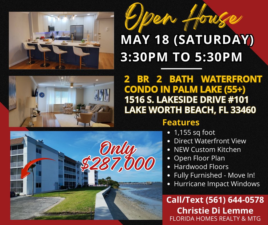 💥Open House💥 for 2 Bedroom, 2 Bath Waterfront Condo in Lake Worth Beach on Saturday, May 18th, from 3:30pm to 5:30pm. Address: 1516 S Lakeside Dr APT 101, Lake Worth, FL 33460 (55+) zillow.com/homedetails/15… Christie Di Lemme Florida Homes Realty & Mortgage #florida