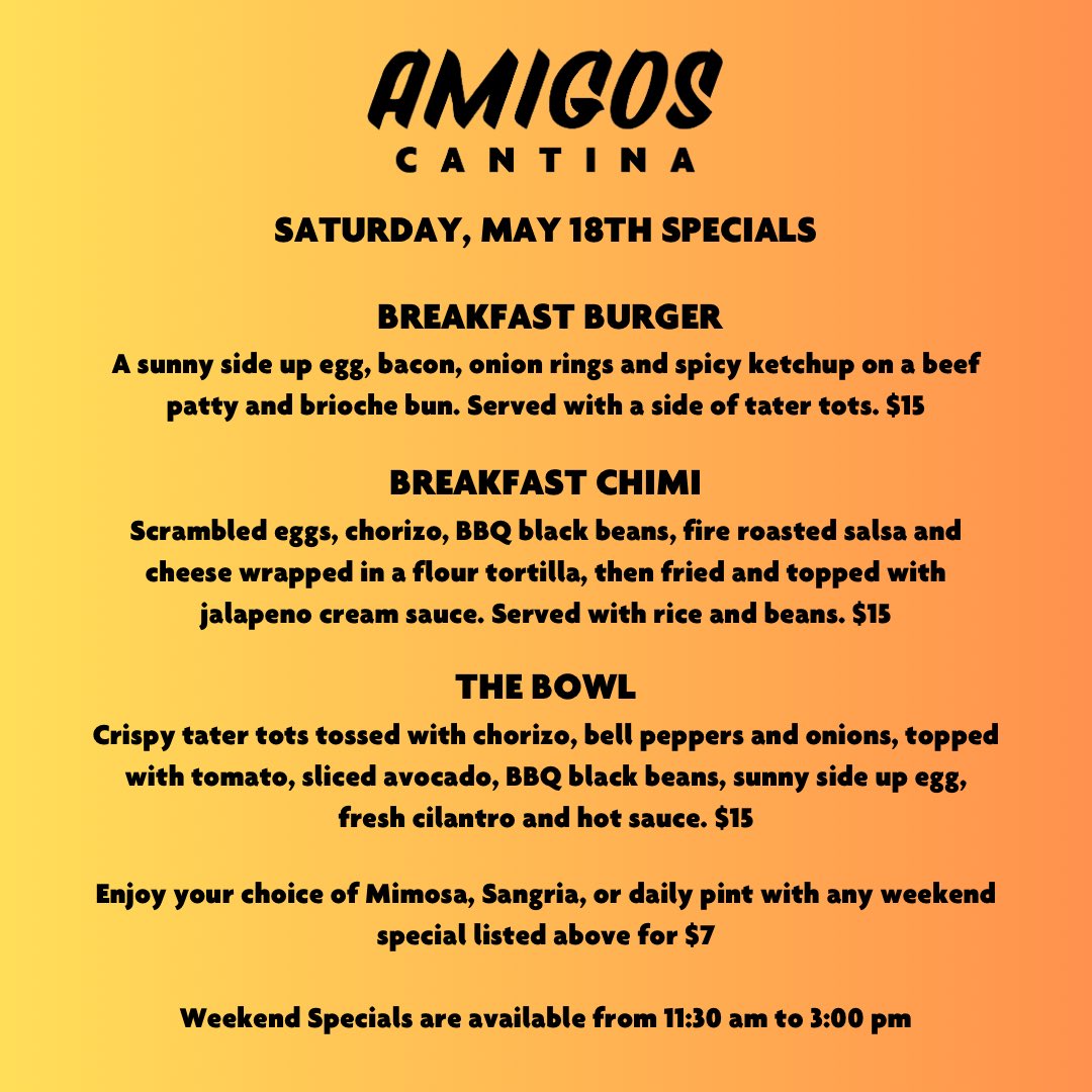 Check out our specials for Saturday, May 18th from 11:30am to 3pm (while quantities last). A note that we are closed on Sunday, May 19th! Our full menu is also available for dine-in and takeout! Check it out at amigoscantina.com/dining 806 Dufferin Ave — 306-652-4912