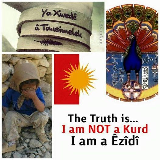 I am not a Kurd, I am a Yazidi!  أنا لست كرديًا، أنا إيزيدي!
#Yazidi #tawsimelek #lalish #PrayForYazidis #PrinceNaifbinDawud #princenaif #sinjar #shingal #iraq #irak #yezidi #humanrights #tawsimelek #YazidiCulture #freedomofreligion #ezidi #lalish #armenia #armenia #photooftheday