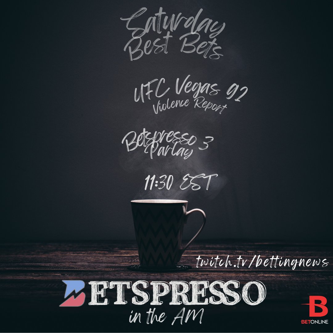 Chug your Drink and set your alarms... BETSPRESSO IN THE AM☕️🧪 ☕️ Saturday Best Bets 🦾UFC Violence Report w/ @trizzy_bets 💰Betspresso 3 & Lotto 🎙️@shaggy_bets & @_NZeee ⌚️11:30 AM EST 📺 twitch.tv/bettingnews See you there 👇