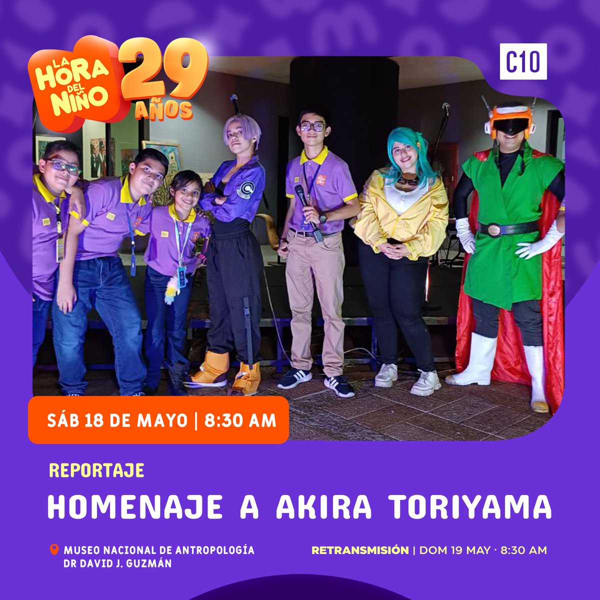 ¡Este fin de semana tenemos más aventuras con La Hora del Niño! Conéctate a nuestra señal y disfruta de un homenaje a Akira Toriyama, en nuestro reportaje especial. Te esperamos a las 8:30 a.m., por nuestra señal.