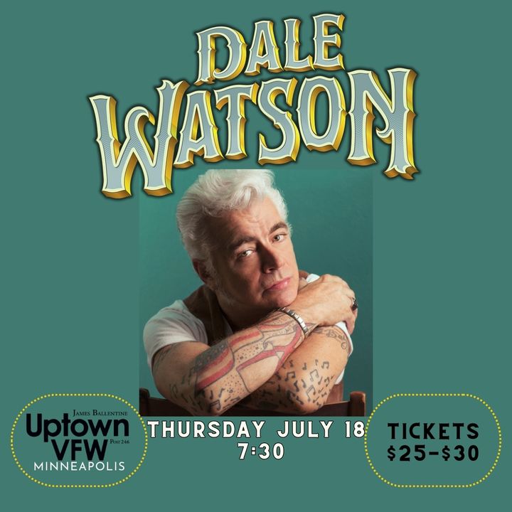 Don't Miss Dale Watson and His Lone Stars on Thursday July 18 -- BUY TICKETS ->> DaleWatson-LoneStars.eventbrite.com -- #uptownvfw #minneapolis #minnesota #uptownmpls #country #twang #americana #honkytonk #ameripolitan #dalewatson