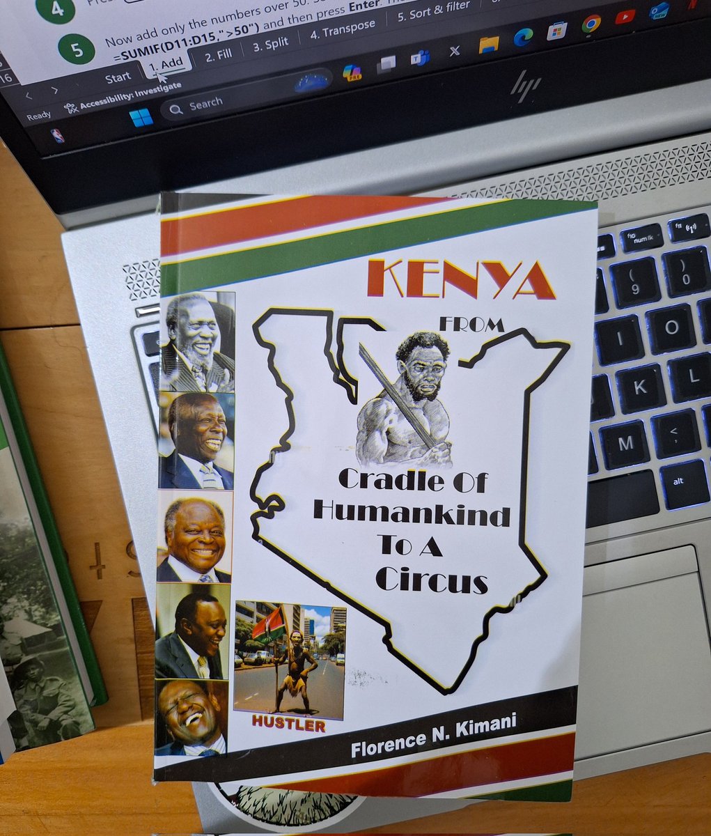 On my desk today: Kenya: From Cradle of Humankind to a Circus hilariously unravels Kenya's political absurdity, chaotic streets, and resilient spirit. A must-read rollercoaster of scandals and vibrant culture!
