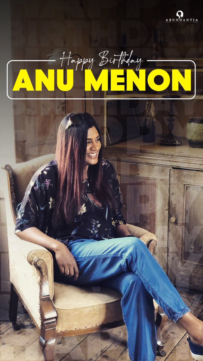 Happy birthday to the visionary director @anumenon1805, whose cinematic brilliance shines in every frame. Here's to more masterpieces ahead! 🎬🎉 #HappyBirthday #AnuMenon #AbundantiaEntertainment