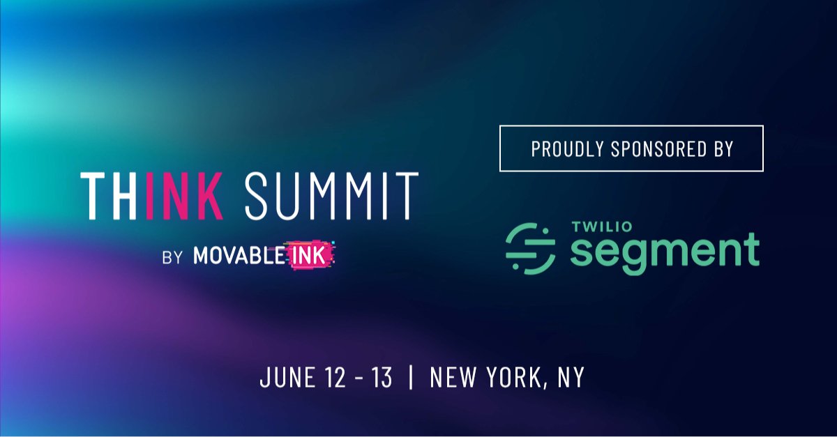 Twilio Segment is proudly sponsoring Movable Ink’s Think Summit on June 12 - 13! ✨The event will feature energizing keynotes, brand presentations, strategy sessions, networking, fun activities, and more. Use promo code Segment-50 to register!