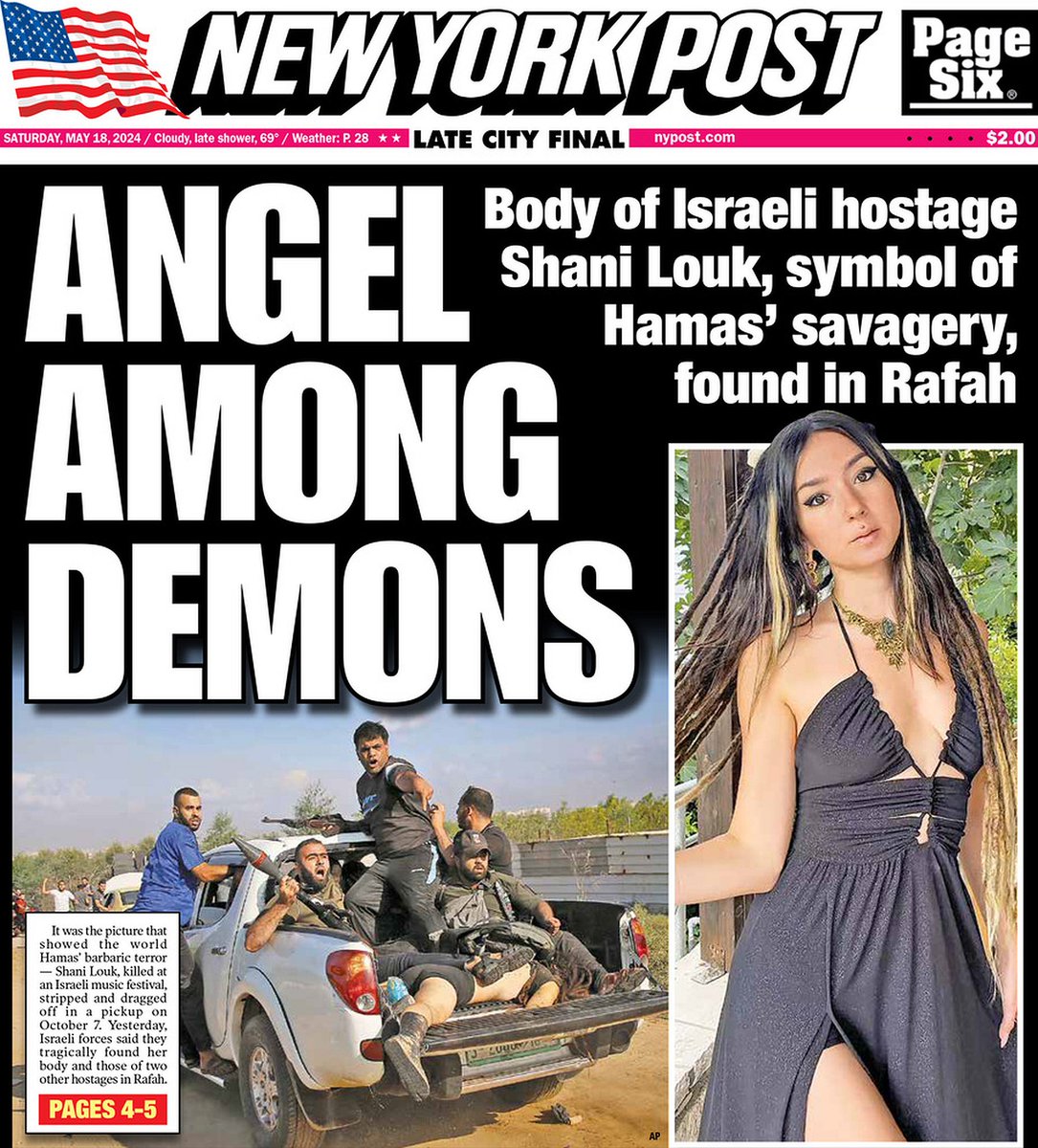 🇺🇸 Angel Among Demons ▫Shani Louk, symbol of Oct. 7 Hamas savagery, found dead in Rafah along with bodies of 2 other Israeli hostages ▫Chris Nesi & @dgeigs ▫is.gd/VjTqW5 👈 #frontpagestoday #USA @nypost 🇺🇸