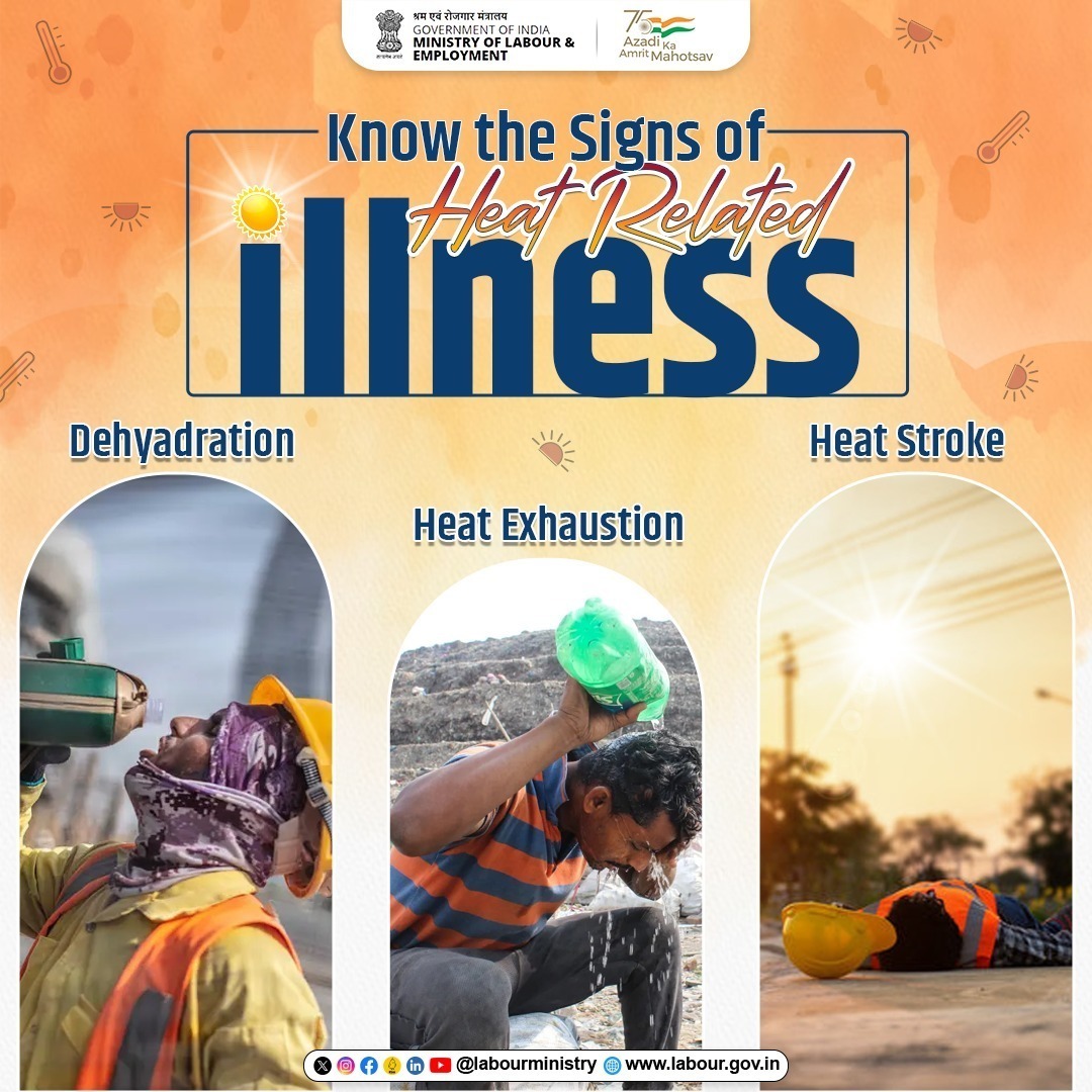 Quickly identify the symptoms of heat-related illnesses to ensure you and your loved ones stay safe during this heatwave. #LabourMinistryIndia #BeatTheHeat #HeatWave #MoLE