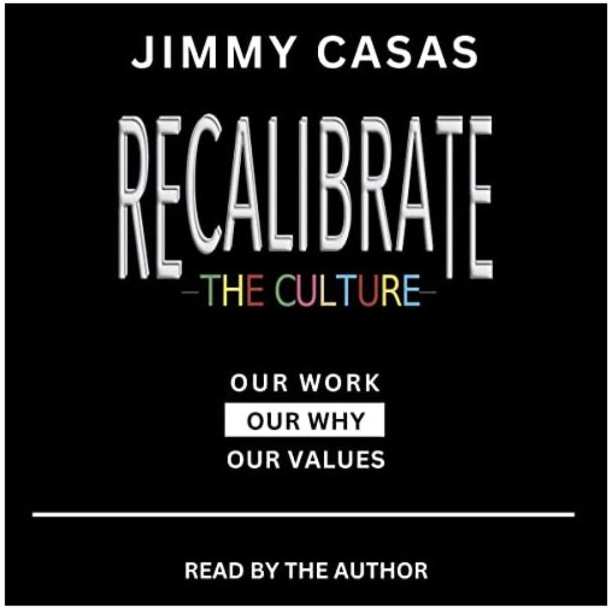 Congrats to my fellow educators as you complete another successful school year. It is now time to focus on you. Recalibrate the Culture is available to you now, whether you choose to hold a book in your hand, listen to audio, or work with your team to take action, all three